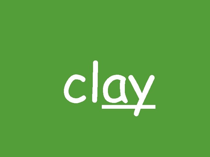 clay clay