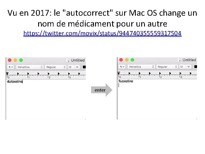 Vu en 2017: le "autocorrect" sur Mac OS change un nom de médicament pour