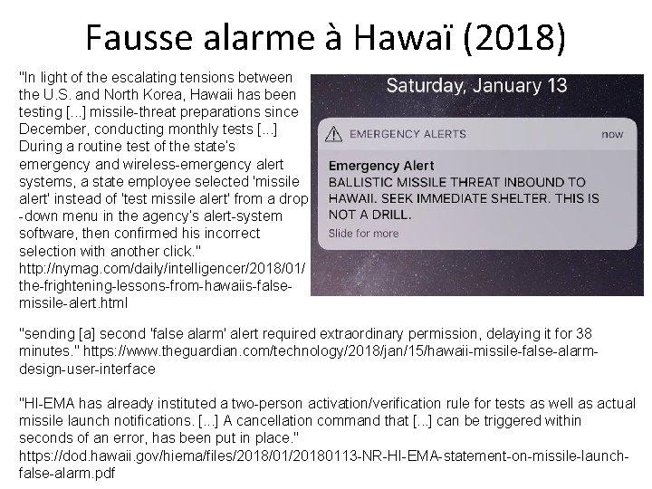 Fausse alarme à Hawaï (2018) "In light of the escalating tensions between the U.