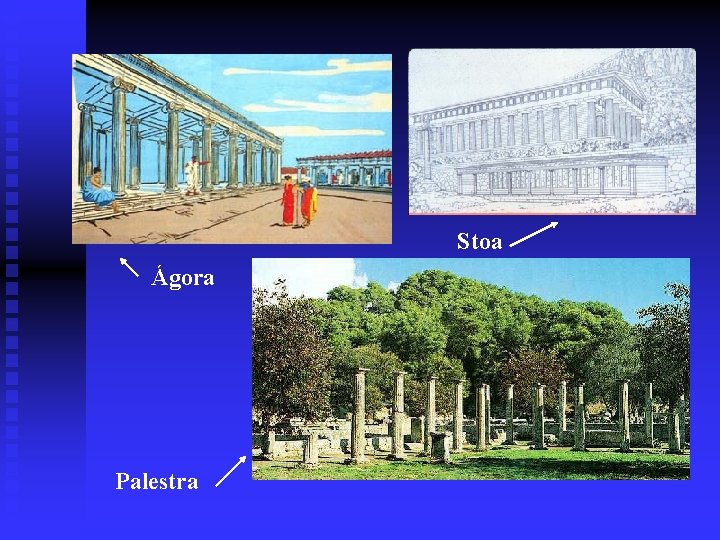 Stoa Ágora Palestra Stoa Ágora Palestra