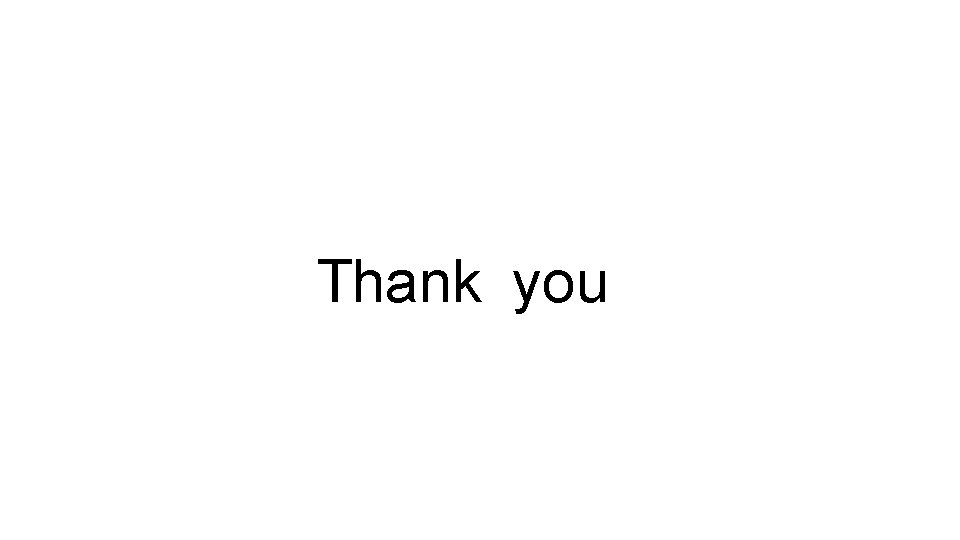 Thank you Thank you