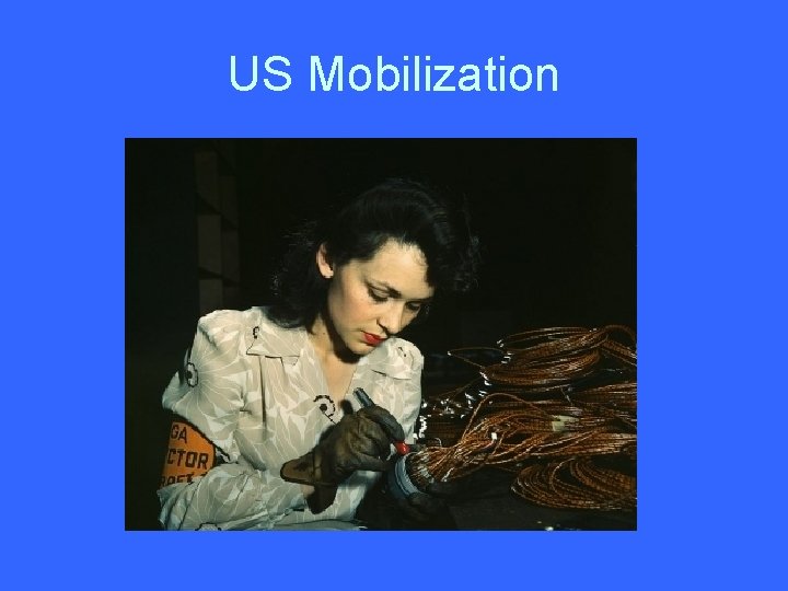 US Mobilization 