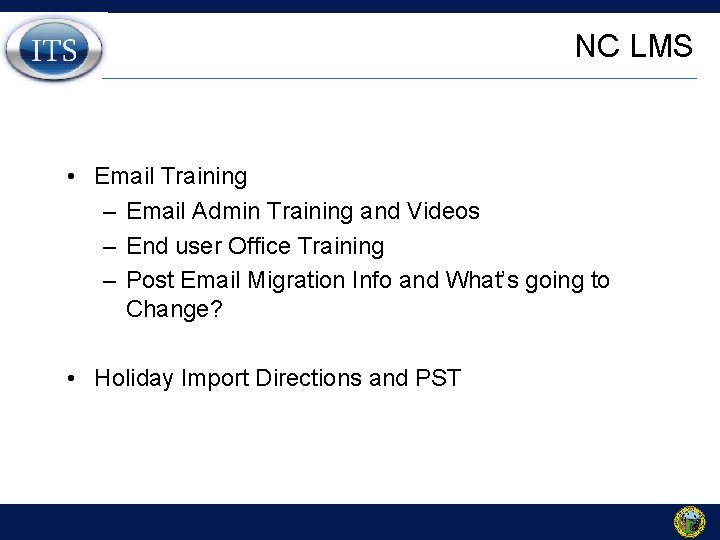 NC LMS • Email Training – Email Admin Training and Videos – End user
