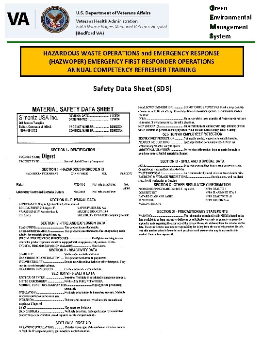 Green Environmental Management System HAZARDOUS WASTE OPERATIONS and EMERGENCY RESPONSE (HAZWOPER) EMERGENCY FIRST RESPONDER Green Environmental Management System HAZARDOUS WASTE OPERATIONS and EMERGENCY RESPONSE (HAZWOPER) EMERGENCY FIRST RESPONDER