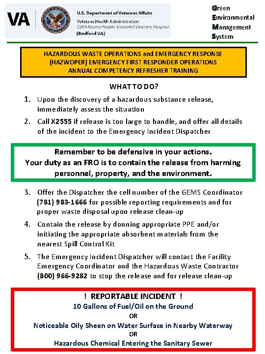 Green Environmental Management System HAZARDOUS WASTE OPERATIONS and EMERGENCY RESPONSE (HAZWOPER) EMERGENCY FIRST RESPONDER Green Environmental Management System HAZARDOUS WASTE OPERATIONS and EMERGENCY RESPONSE (HAZWOPER) EMERGENCY FIRST RESPONDER