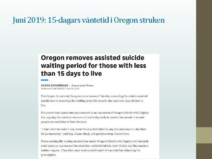 Juni 2019: 15 -dagars väntetid i Oregon struken 