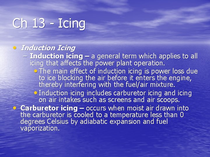 Ch 13 - Icing • Induction Icing – Induction icing – a general term