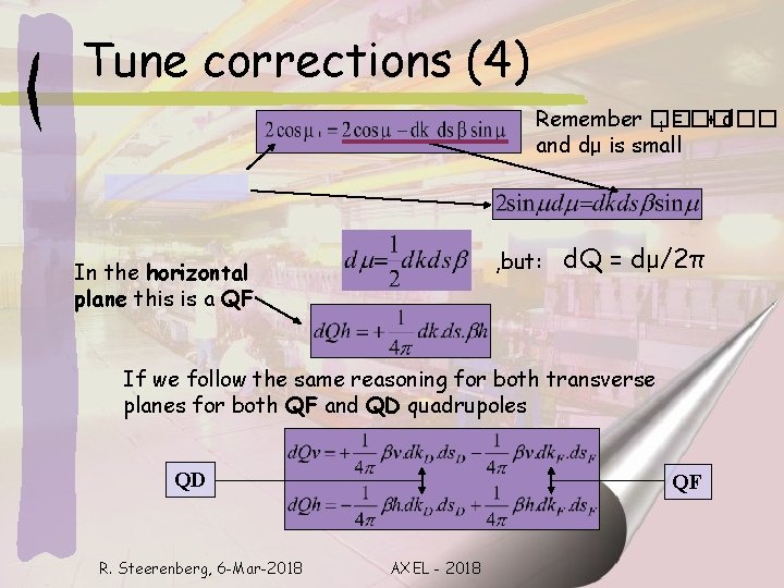 Tune corrections (4) Remember �� + d�� 1 = �� and dμ is small