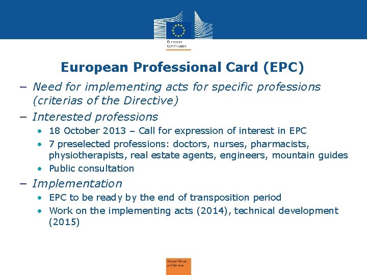 European Professional Card (EPC) − Need for implementing acts for specific professions (criterias of