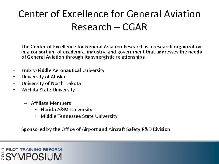 Center of Excellence for General Aviation Research – CGAR The Center of Excellence for