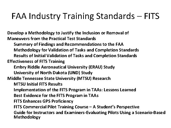 FAA Industry Training Standards – FITS Develop a Methodology to Justify the Inclusion or