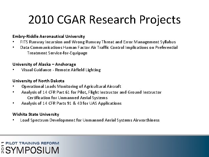 2010 CGAR Research Projects Embry-Riddle Aeronautical University • FITS Runway Incursion and Wrong Runway