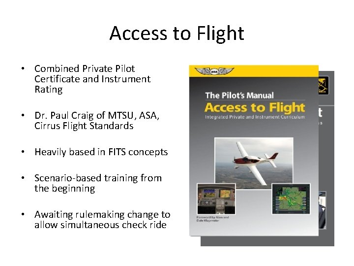 Access to Flight • Combined Private Pilot Certificate and Instrument Rating • Dr. Paul