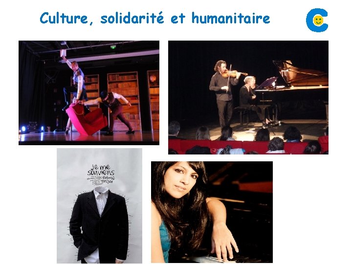 Culture, solidarité et humanitaire 