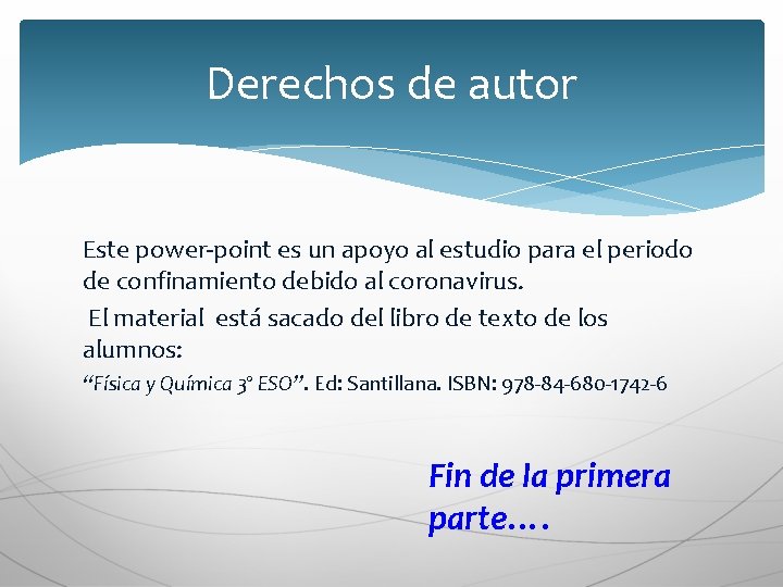 Derechos de autor Este power-point es un apoyo al estudio para el periodo de Derechos de autor Este power-point es un apoyo al estudio para el periodo de