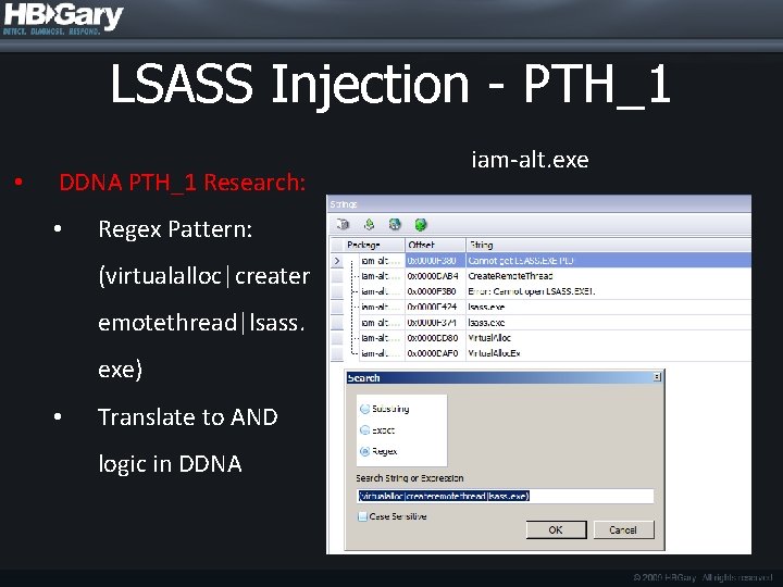 LSASS Injection - PTH_1 • DDNA PTH_1 Research: • Regex Pattern: (virtualalloc|creater emotethread|lsass. exe)