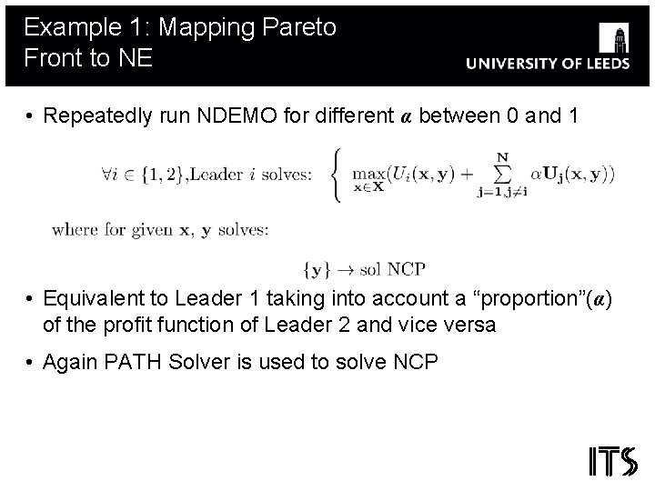 Example 1: Mapping Pareto Front to NE • Repeatedly run NDEMO for different α