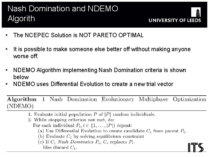 Nash Domination and NDEMO Algorith • The NCEPEC Solution is NOT PARETO OPTIMAL •