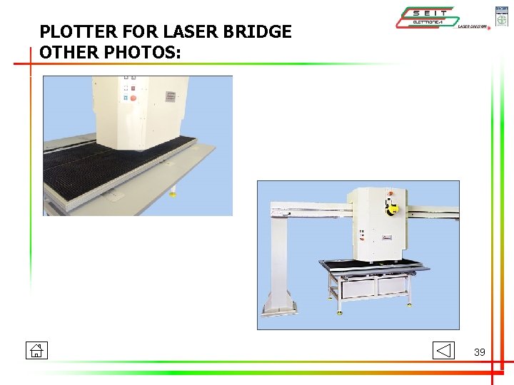 PLOTTER FOR LASER BRIDGE OTHER PHOTOS: 39 