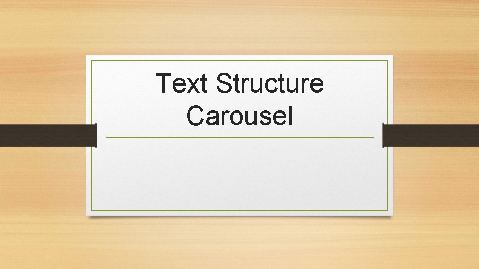 Text Structure Carousel 