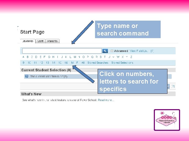 Type name or search command Click on numbers, letters to search for specifics 
