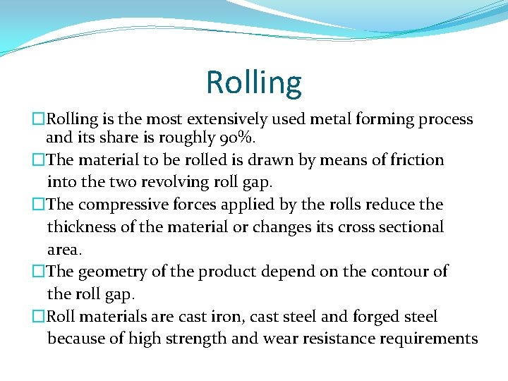 Rolling Engineering Example SAGAR INSTITUTE OF RESEARCH TECHNOLOGY EXCELLENCE Department of