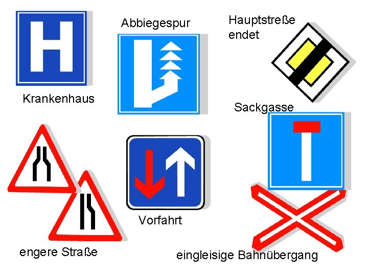 Abbiegespur Krankenhaus Hauptstreße endet Sackgasse Vorfahrt engere Straße eingleisige Bahnübergang 