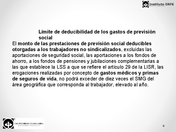 Límite de deducibilidad de los gastos de previsión social El monto de las prestaciones