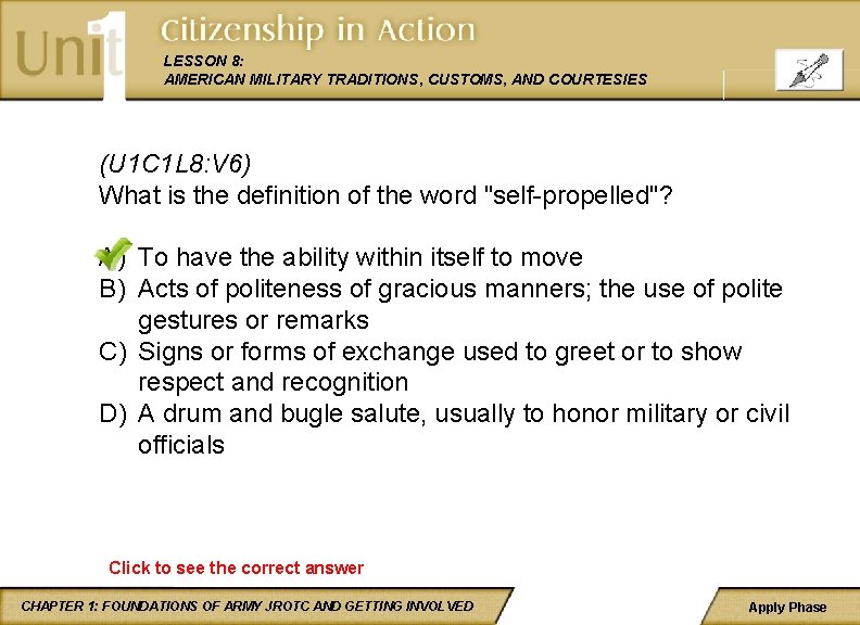 LESSON 8: AMERICAN MILITARY TRADITIONS, CUSTOMS, AND COURTESIES (U 1 C 1 L 8: