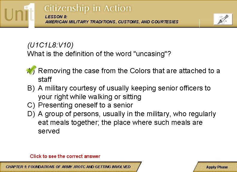 LESSON 8: AMERICAN MILITARY TRADITIONS, CUSTOMS, AND COURTESIES (U 1 C 1 L 8: