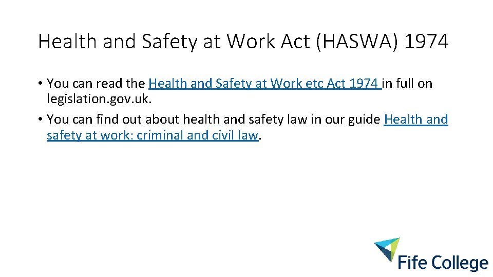 Health and Safety at Work Act (HASWA) 1974 • You can read the Health