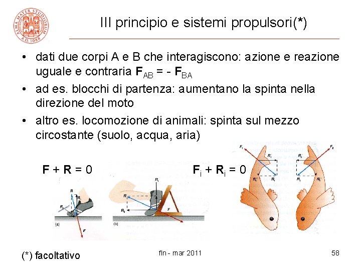 III principio e sistemi propulsori(*) • dati due corpi A e B che interagiscono: