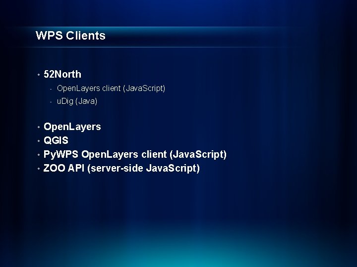 WPS Clients • 52 North - Open. Layers client (Java. Script) - u. Dig