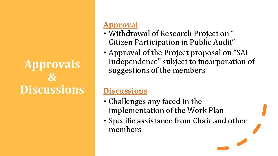 INTOSAI Approval • Withdrawal of Research Project on “ Citizen Participation in Public Audit”