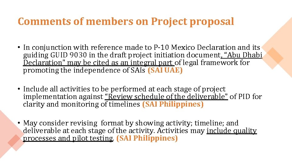 INTOSAI Comments of members on Project proposal Knowledge Sharing & Knowledge Services Committee •