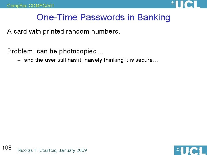 Comp. Sec COMPGA 01 One-Time Passwords in Banking A card with printed random numbers.