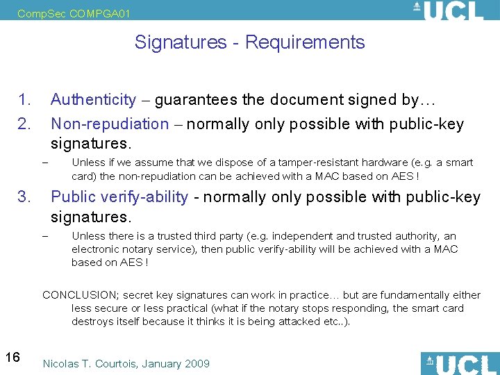 Comp. Sec COMPGA 01 Signatures - Requirements 1. 2. Authenticity – guarantees the document