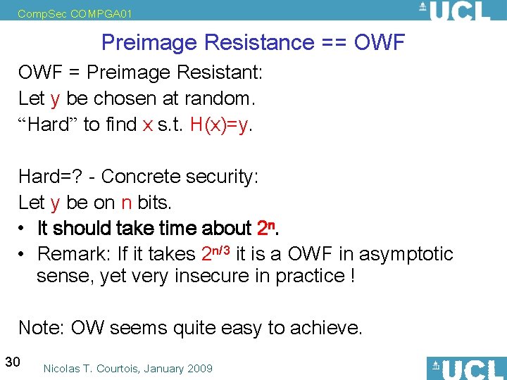 Comp. Sec COMPGA 01 Preimage Resistance == OWF = Preimage Resistant: Let y be