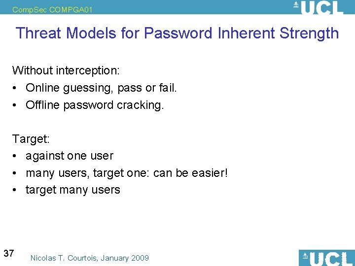 Comp. Sec COMPGA 01 Threat Models for Password Inherent Strength If Interception => Replay