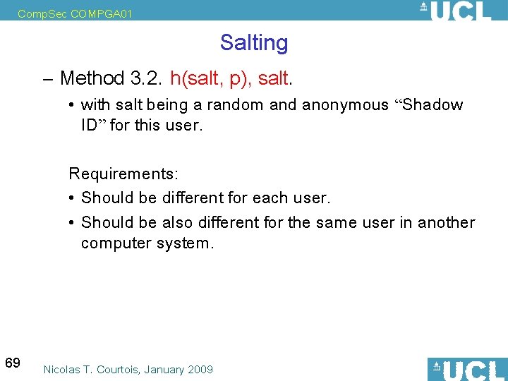 Comp. Sec COMPGA 01 Salting – Method 3. 2. h(salt, p), salt. • with