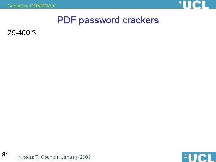Comp. Sec COMPGA 01 PDF password crackers 25 -400 $ 91 Nicolas T. Courtois, Comp. Sec COMPGA 01 PDF password crackers 25 -400 $ 91 Nicolas T. Courtois,