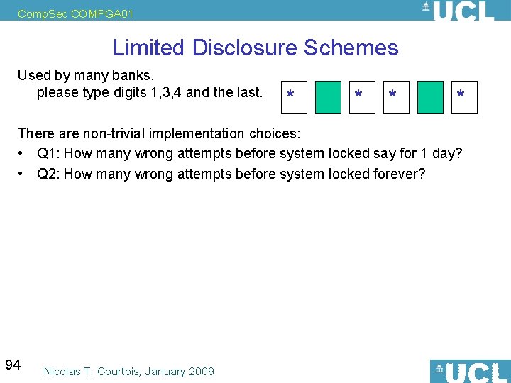 Comp. Sec COMPGA 01 Limited Disclosure Schemes Used by many banks, please type digits