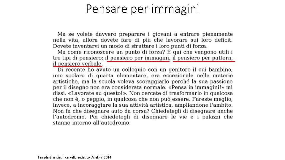 Pensare per immagini Temple Grandin, Il cervello autistico, Adelphi, 2014 