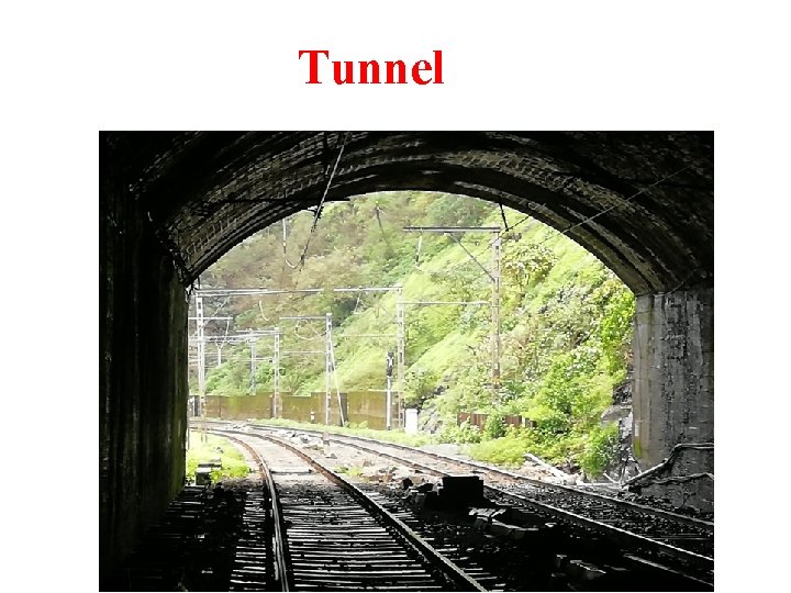 Tunnel 