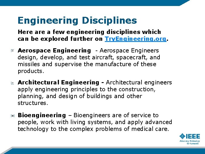 Engineering Disciplines Here a few engineering disciplines which can be explored further on Try.