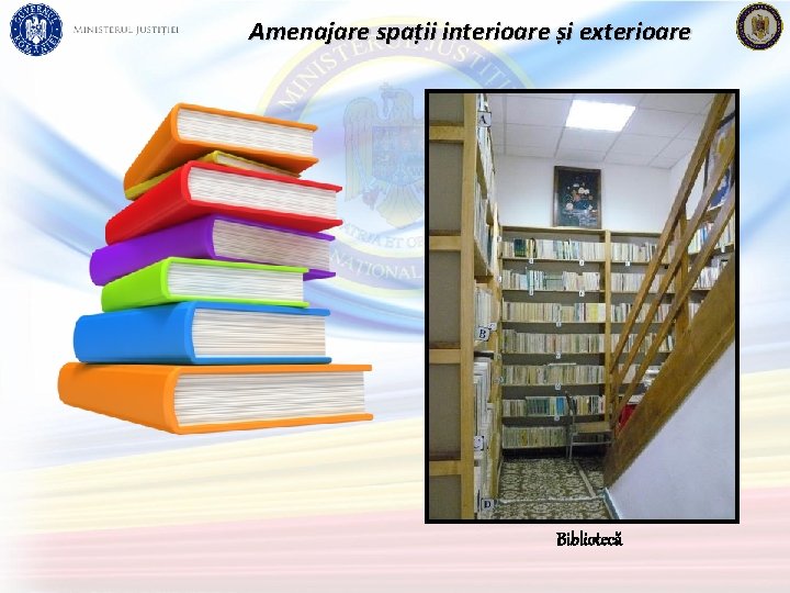 Amenajare spații interioare și exterioare Bibliotecă 