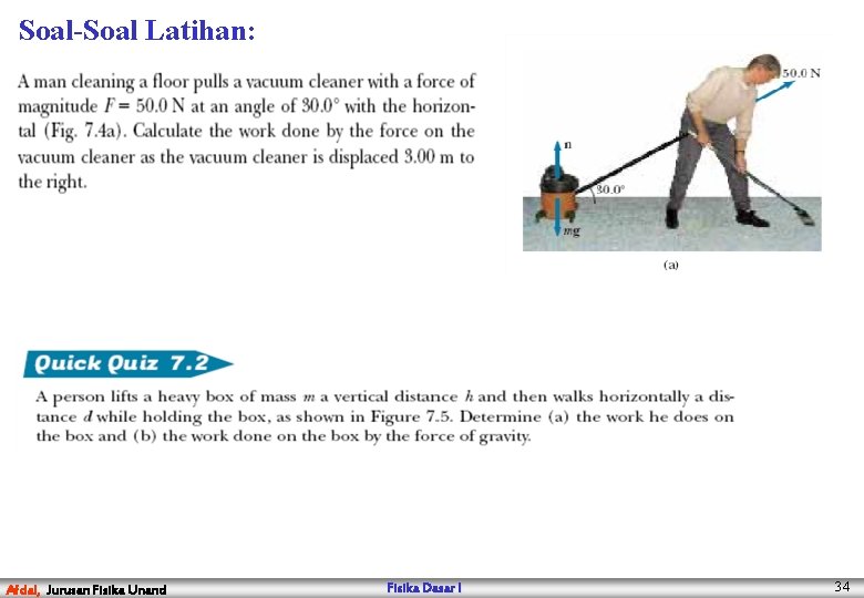 Soal-Soal Latihan: Afdal, Jurusan Fisika Unand Fisika Dasar I 34 
