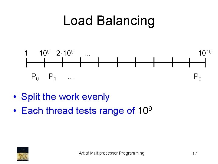 Load Balancing 1 109 2· 109 P 0 P 1 … … 1010 P