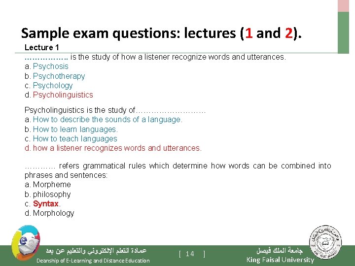 Sample exam questions: lectures (1 and 2). Lecture 1 ……………. . is the study