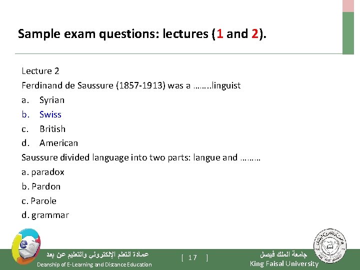 Sample exam questions: lectures (1 and 2). Lecture 2 Ferdinand de Saussure (1857 -1913)